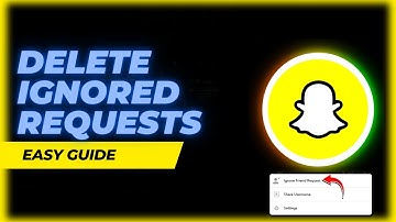 How to Delete Ignored Friend Requests on Snapchat