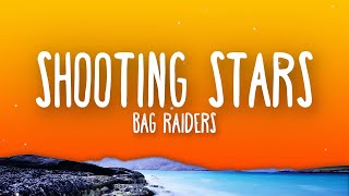 Bag Raiders - Shooting Stars (Lyrics) Resimi