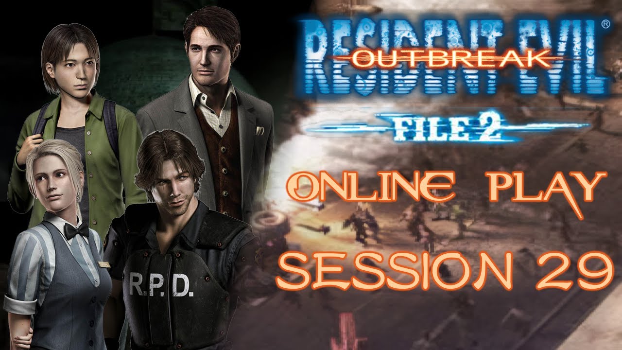 [Resident Evil: Outbreak File#2] ONLINE - "Wild Things" Scenario, Very ...