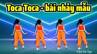 TOCA TOCA - BÀI NHẢY MẪU CÙNG CHIỂU