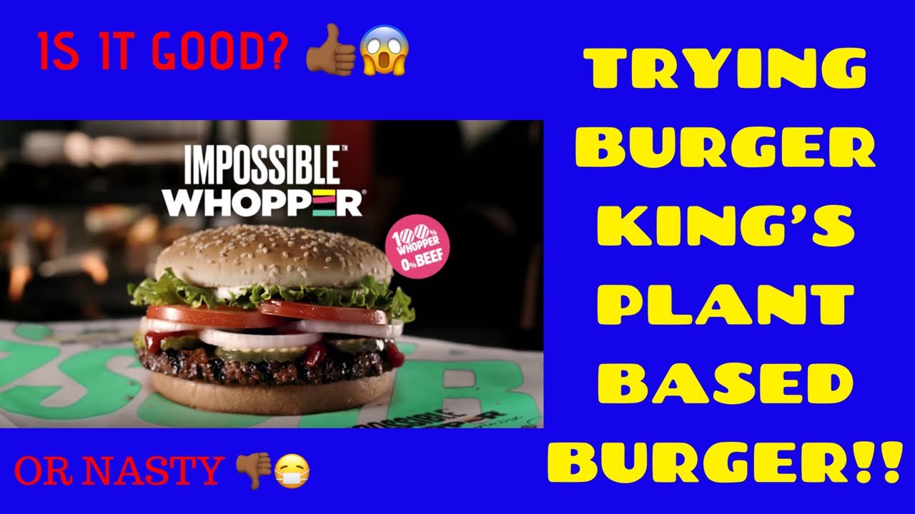 IM TRYING BURGER KING’S IMPOSSIBLE WHOPPER! MEATLESS BURGER!! VEGAN FRIENDLY! 🌱😱😳😅🍔