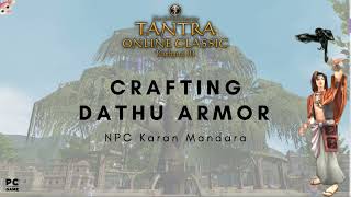 Crafting Dahtu Armor Tantra Online Clic 2023