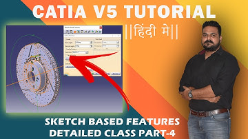 CATIA V5 | PART DESIGN |  SKETCH BASED FEATURES - SHAFT | HINDI TUTORIALS