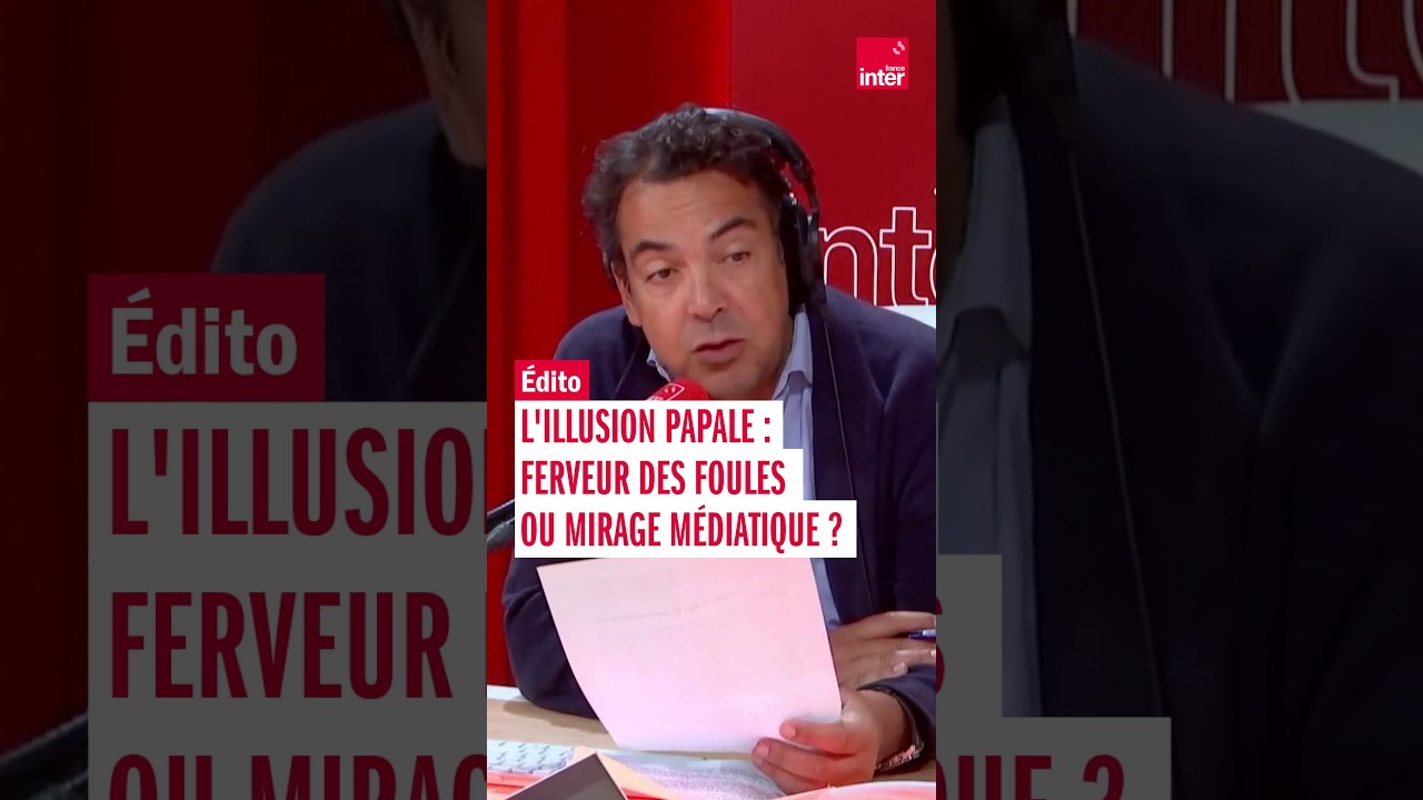 [Édito politique, Patrick Cohen] L'illusion papale : ferveur des foules ou mirage médiatique ?