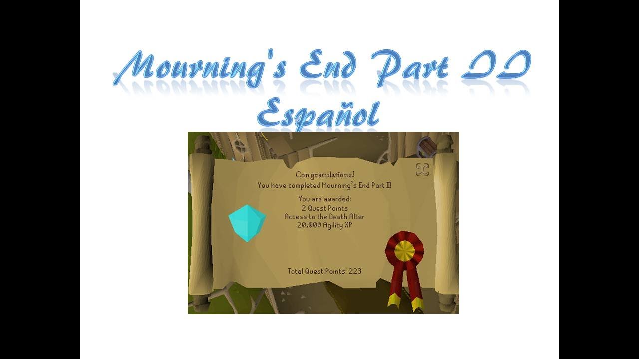 Mourning's End Part II OSRS Español YouTube