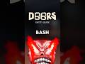 BASH - Doors Entity Guide #doorsroblox #robloxdoors #sajambi