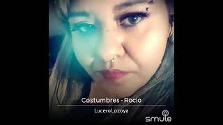 Rocio Dulcan - costumbres - Lucero cover
