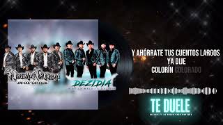 Video thumbnail of "Te Duele - Dezidia feat La Nueva Onda Norteña ( Video Lyric Oficial )"