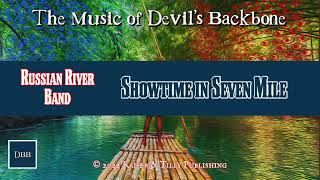 Russian River Band - SHOWTIME IN SEVEN MILE | The Music of Devil's Backbone