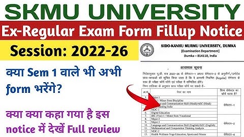 SKMU NEP UG Session 2022-26 Ex Regular Exam From Fillup Notice Review | skmuniversity dumka