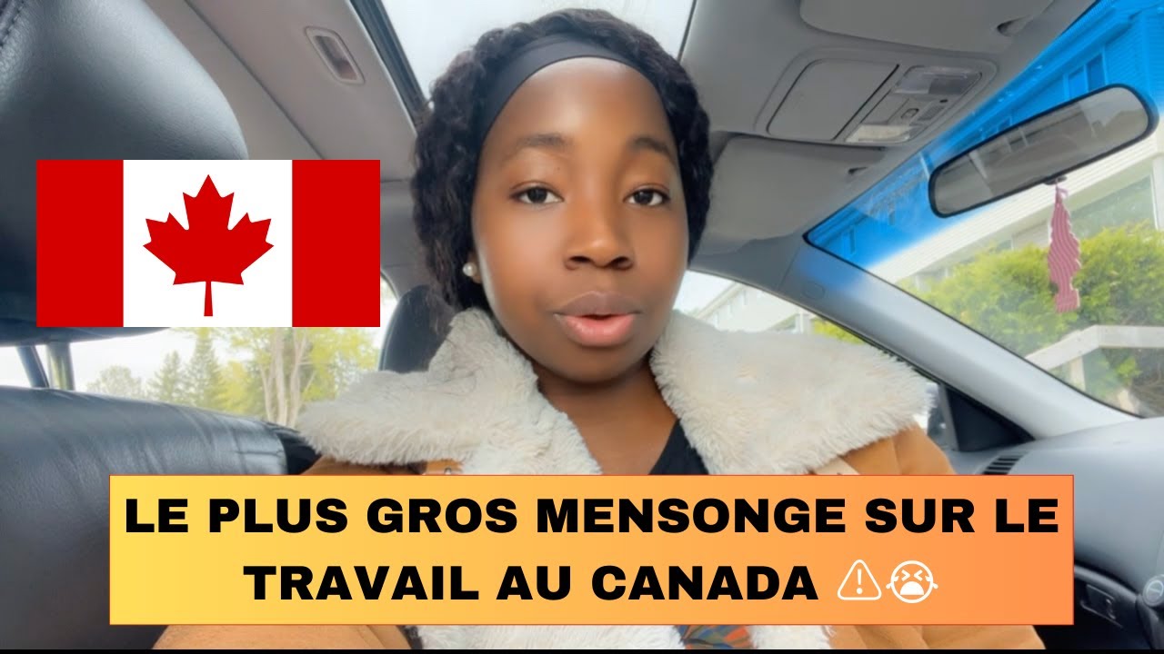 LE PLUS GROS MENSONGE SUR LE TRAVAIL AU CANADA ⚠️ la triste réalité...