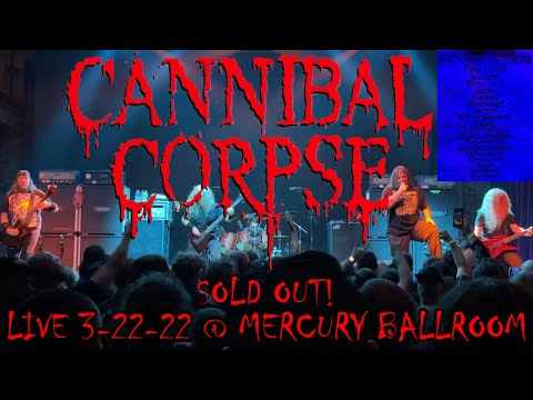 CANNIBAL CORPSE Live @ Mercury Ballroom FULL CONCERT 3-22-22 Louisville KY 60fps