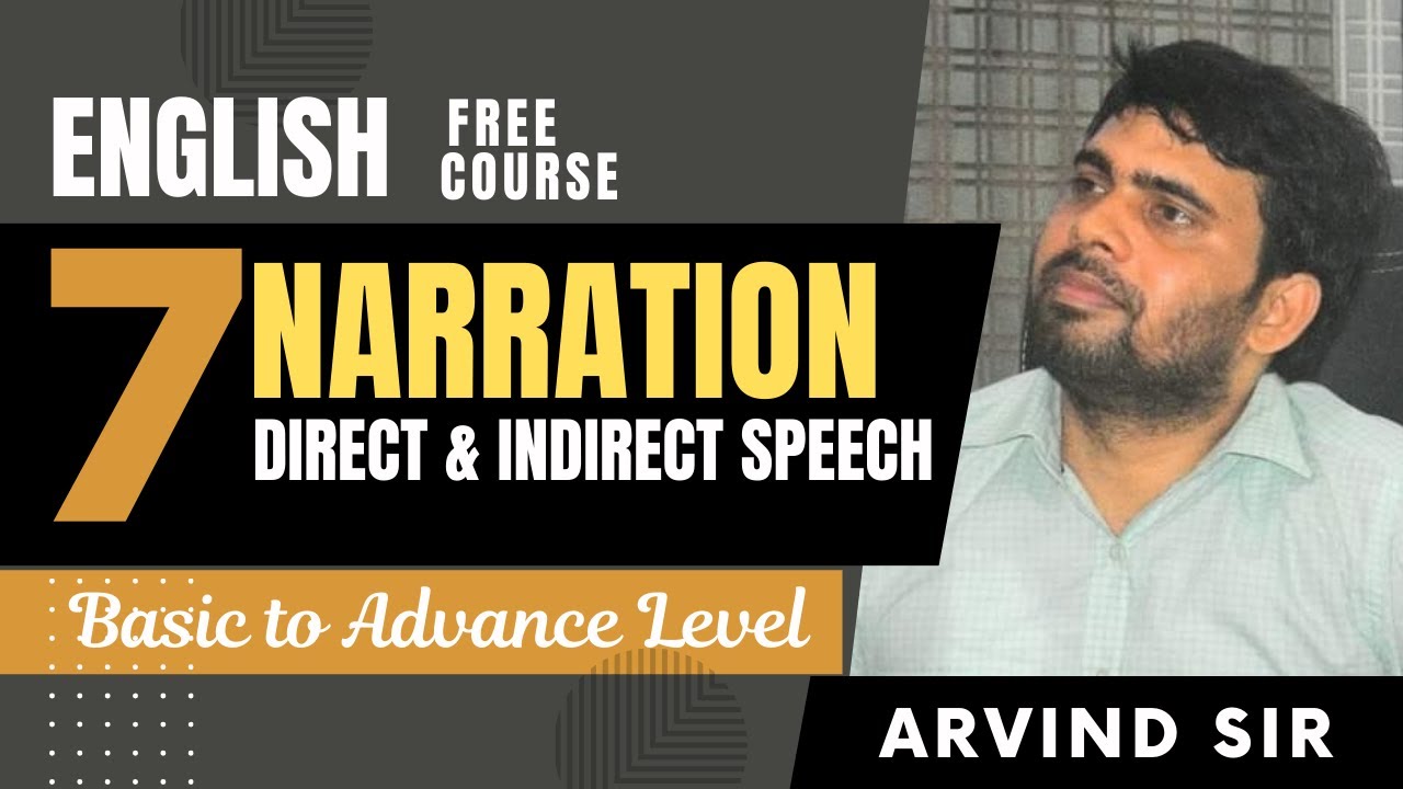 (7) NARRATION || SSC CGL NDA CDS TGT PGT etc. || by Arvind Sir
