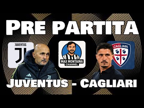 Video JUVENTUS CAGLIARI PRE PARTITA
