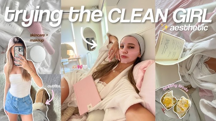 trying the “CLEAN GIRL” aesthetic | outfits, makeup, hair + more! ♡