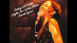 Bettye LaVette -  Night in white satin (with lyrics)