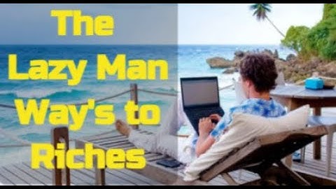 The Lazy Man
