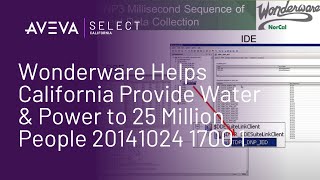 Wonderware Helps California Provide Water & Power to 25 Million People 20141024 1700 1