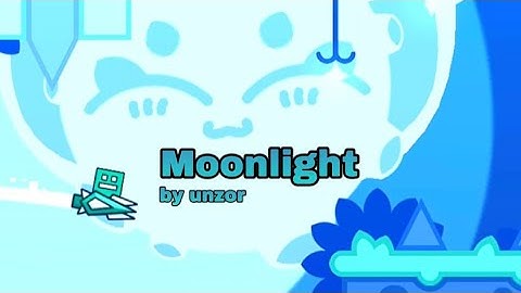 Moonlight by Unzor - Full Gameplay | Geometry Dash 2.11