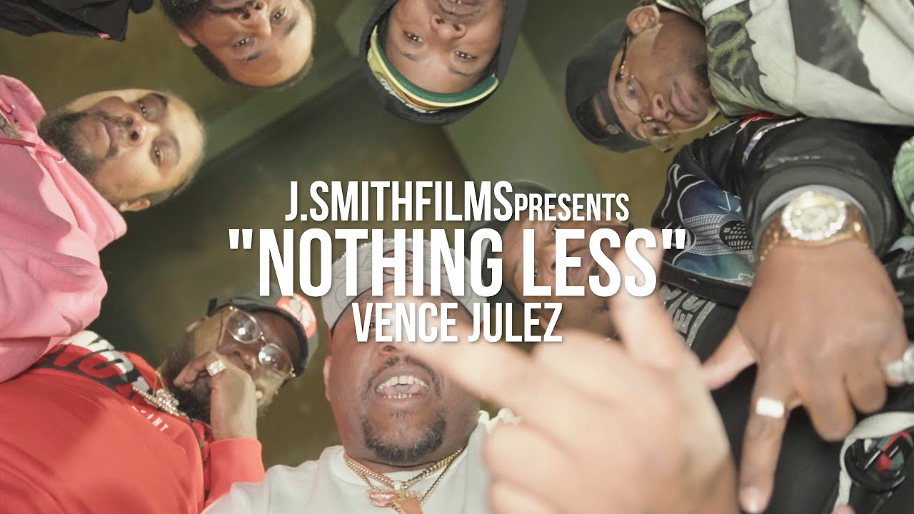 Vence Julez - "Nothing Less" Official Music Video | Shot By @J.SmithFilms