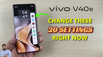 Vivo V40e 5G : Change These 20 Settings Right Now