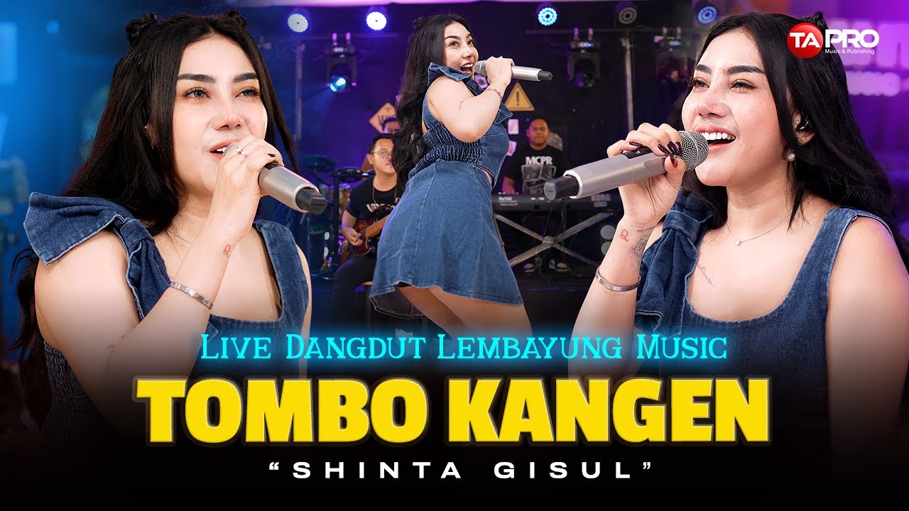 TOMBO KANGEN - SHINTA GISUL (LIVE DANGDUT LEMBAYUNG MUSIC)