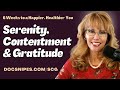 Serenity, Gratitude and Contentment 6 Weeks to a Happier Healthier You Quickstart Guide