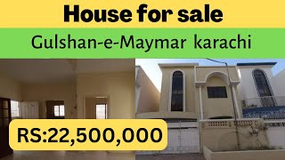 House For Sale Gulshan-E-Maymar Sector X Karachi