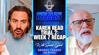 Episode 36: Karen Read Trial 2: Week 7 Recap - Big George's Predictions As Defense Nears Finish