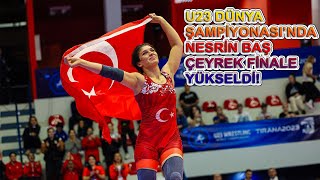 NESRİN BAŞ, U23 DÜNYA ŞAMPİYONASI'NDA ÇEYREK FİNALE YÜKSELDİ! 🇹🇷