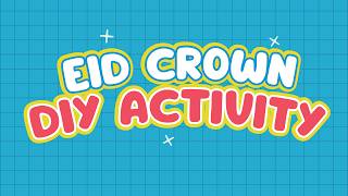 DIY Eid Crown Craft for Kids | Eid Mubarak Printable Crown | Easy Kids Activity