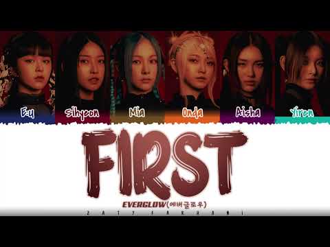 EVERGLOW (에버글로우) - 'FIRST' Lyrics [Color Coded_Han_Rom_Eng]