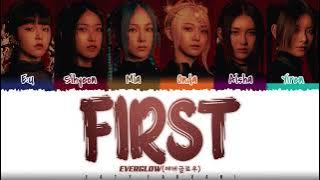 EVERGLOW (에버글로우) - 'FIRST' Lyrics [Color Coded_Han_Rom_Eng]
