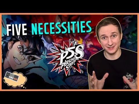 5 Things Persona 5 Strikers NEEDS to Include (Discussion and Speculation)