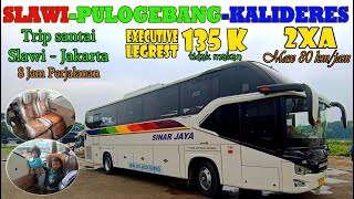 Termurah!! dan Termewah di Tegal dan Slawi || PO Sinar Jaya Exe Legrest (Slawi - Kalideres)