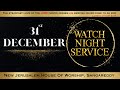 Watch Night Service by Bro. Andrew || God's Servant II Sangareddy || 31-12-2024