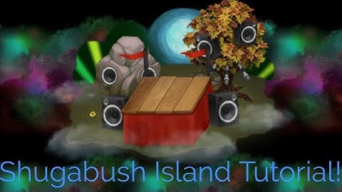 Shugabush Island Tutorial Msm Composer