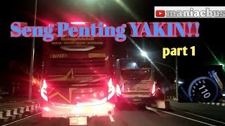 Seng Penting YAKIN with Banter Bus Sugeng Rahayu 7323 Cepat part 1