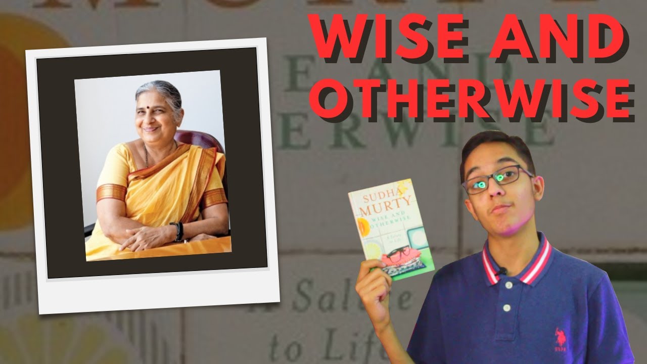 Sudha Murthy Wise And Otherwise Bestseller Genius Apple Youtube