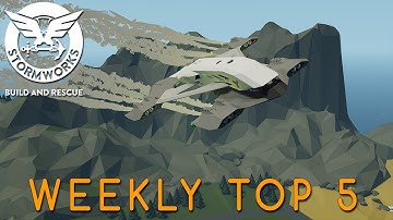 Stormworks Weekly Top 5 Workshop Creations - Episode 49
