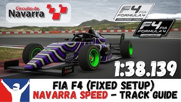 iRacing F4 Navarra Guide - 1:38.139 (Fixed Setup) - Navarra Speed F4 Track Guide