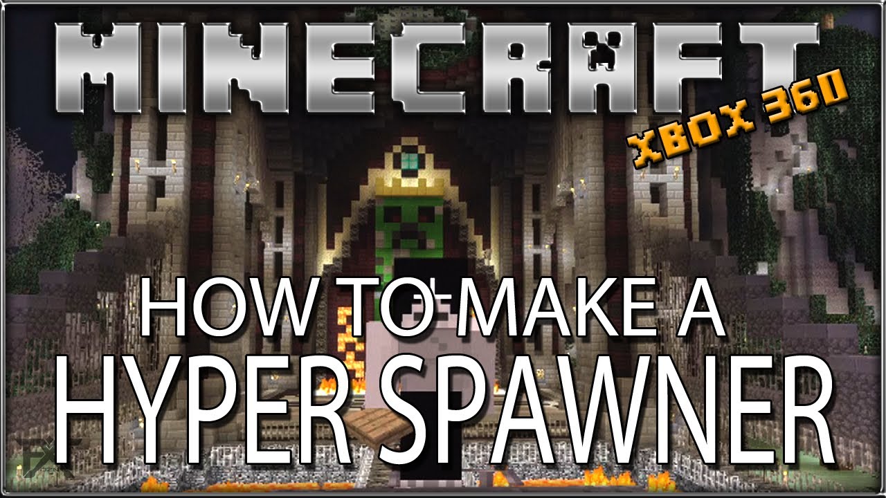 Comment Faire Un Spawner Sur Minecraft Sur La Xbox 360
