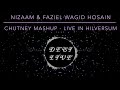 Chutney mashup by nizaam  faziel wagid hosain live