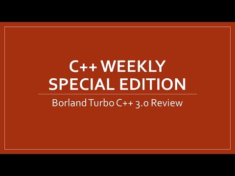 C++ Weekly Special Edition - Borland Turbo C++ 3.0 Review - YouTube