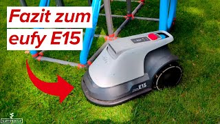 Unser FAZIT zum eufy E15 Mähroboter - nach 4 Monaten im Einsatz immer noch top?!