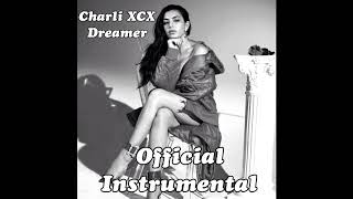 Video thumbnail of "Charli XCX Dreamer Official Instrumental"