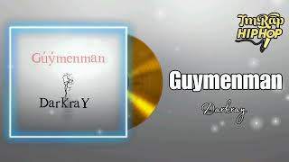 Darkray - Guymenman [Official Audio]