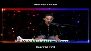 GLEYFY BRAULY - USA For Africa - We Are The World (Subtitles PT/ENG)