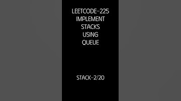 Leetcode-225 | Implement stacks using queue | Stacks 2/20 | Easy #leetcode #learning #coding