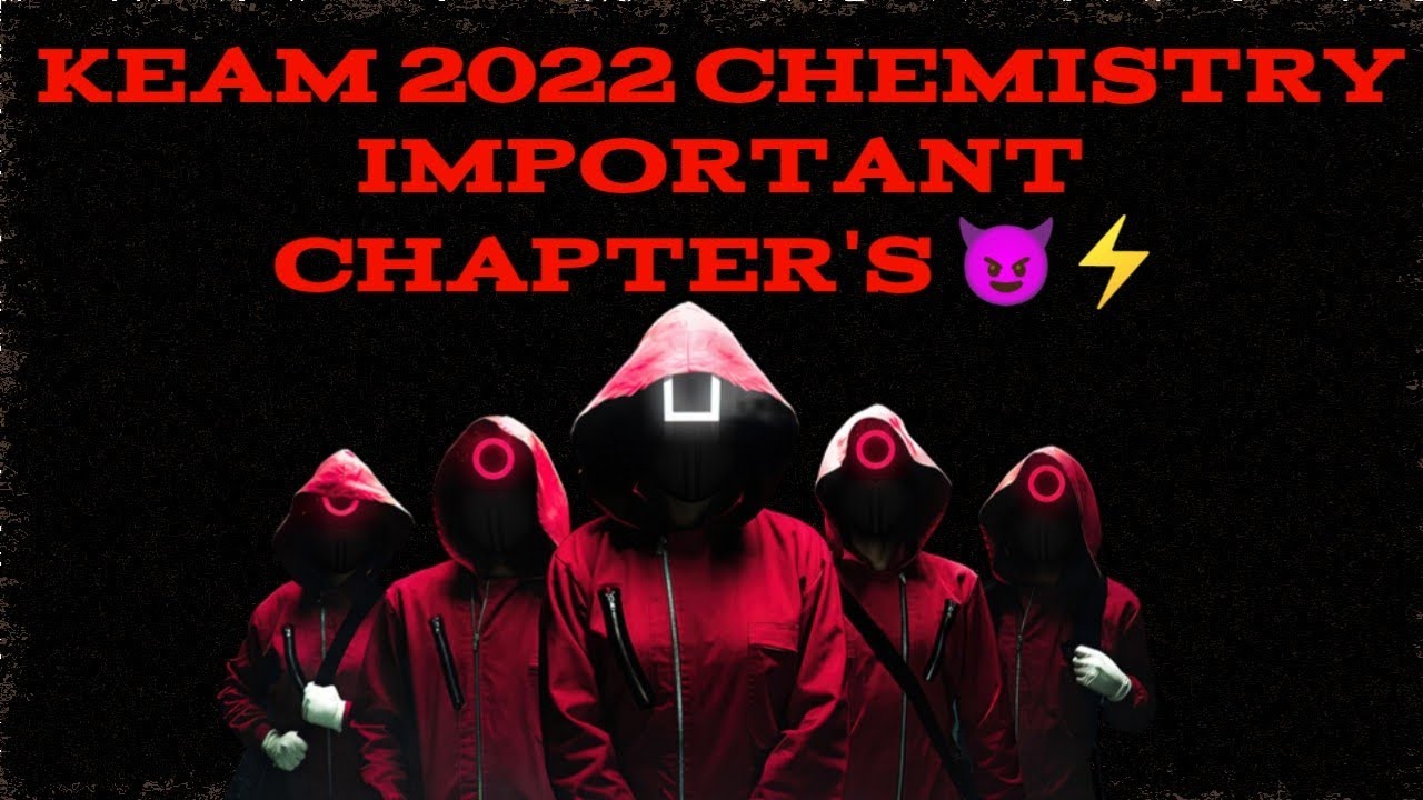 keam 2022 chemistry important